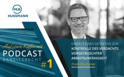 Krankgeschrieben – Darf der Arbeitgeber einen Detektiv einsetzen?