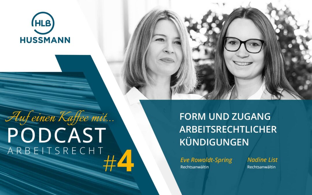 Form und Zugang arbeitsrechtlicher Kündigungen