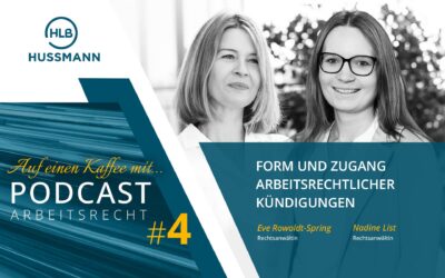 Form und Zugang arbeitsrechtlicher Kündigungen